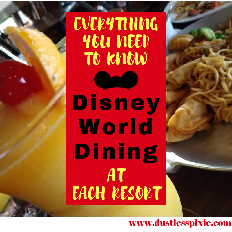 How Disney World Resort Dining Works - Dustless Pixie | How Disney ...